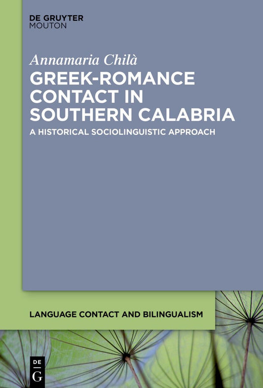 Greek-Romance Contact in Southern Calabria