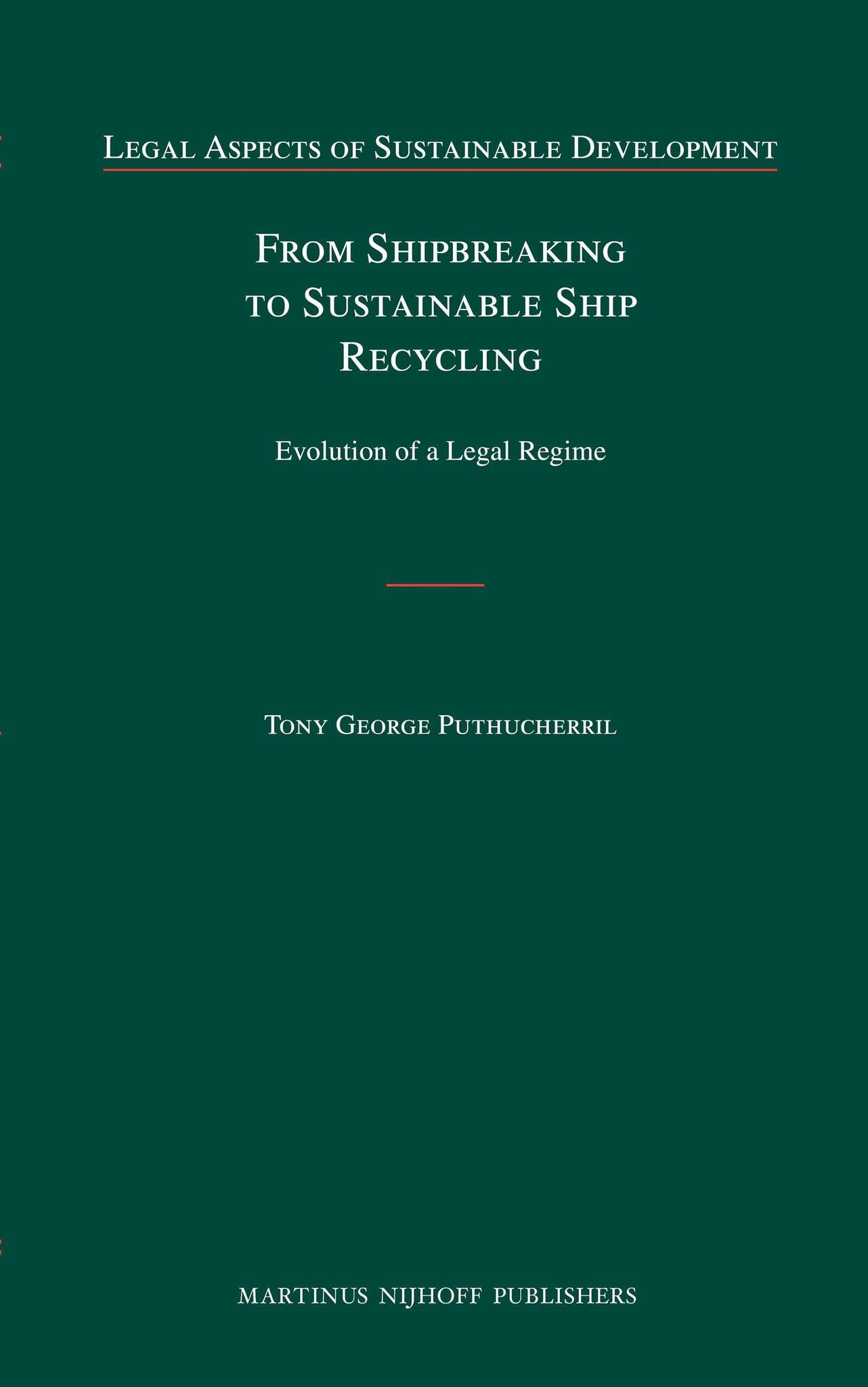 From Shipbreaking to Sustainable Ship Recycling