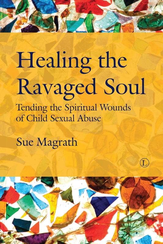 Healing the Ravaged Soul