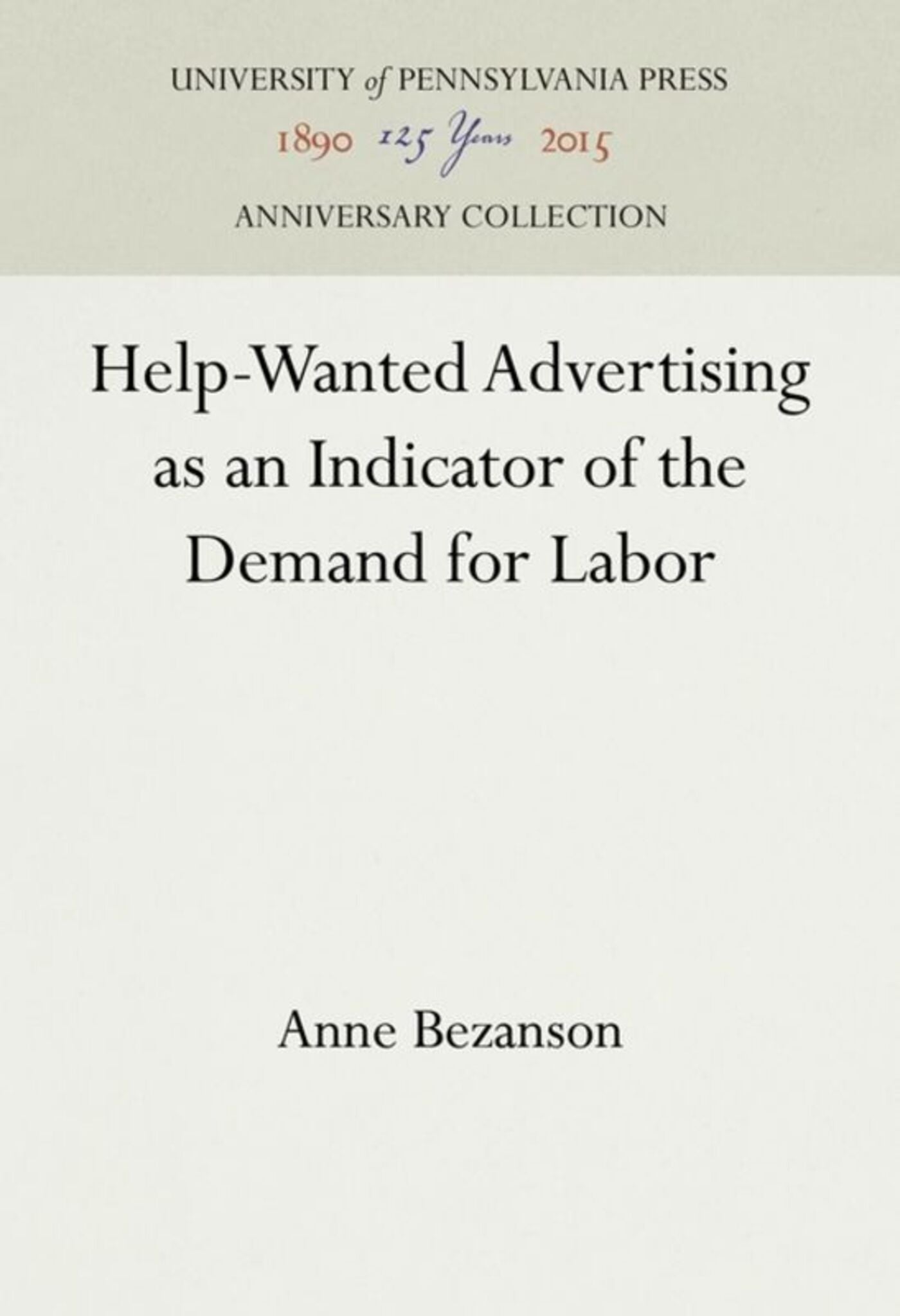 Cover image for Help-Wanted Advertising as an Indicator of the Demand for Labor ISBN 9781512810264