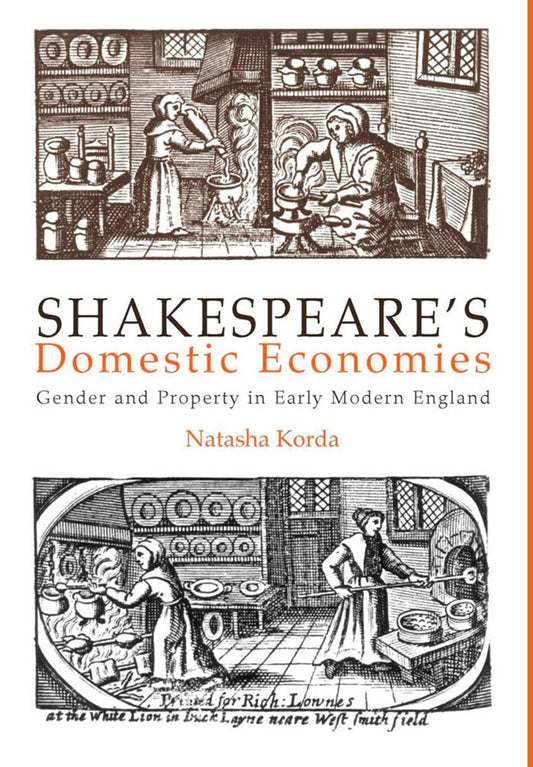 Shakespeare's Domestic Economies