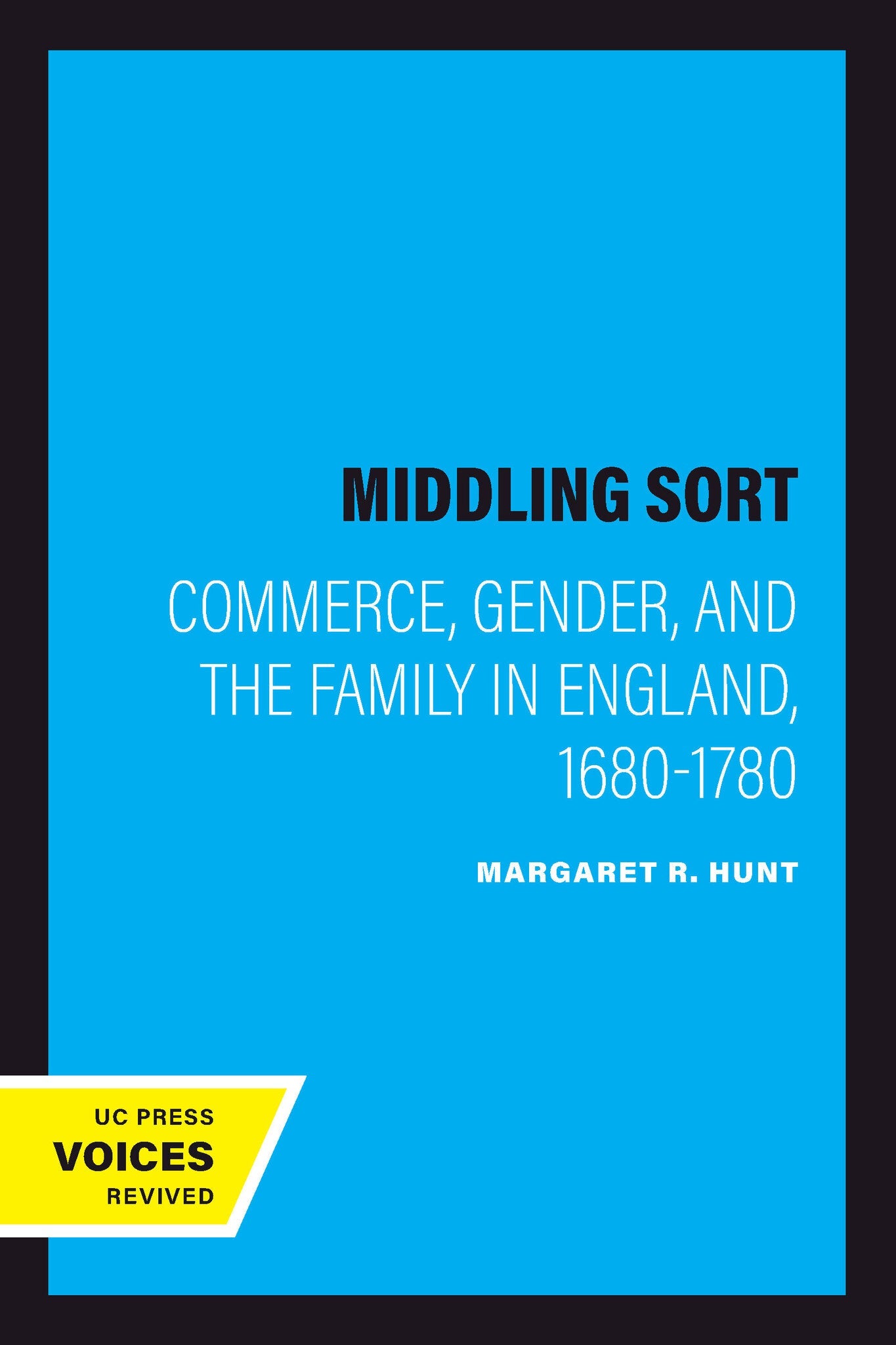 Cover image for The Middling Sort ISBN 9780520202603