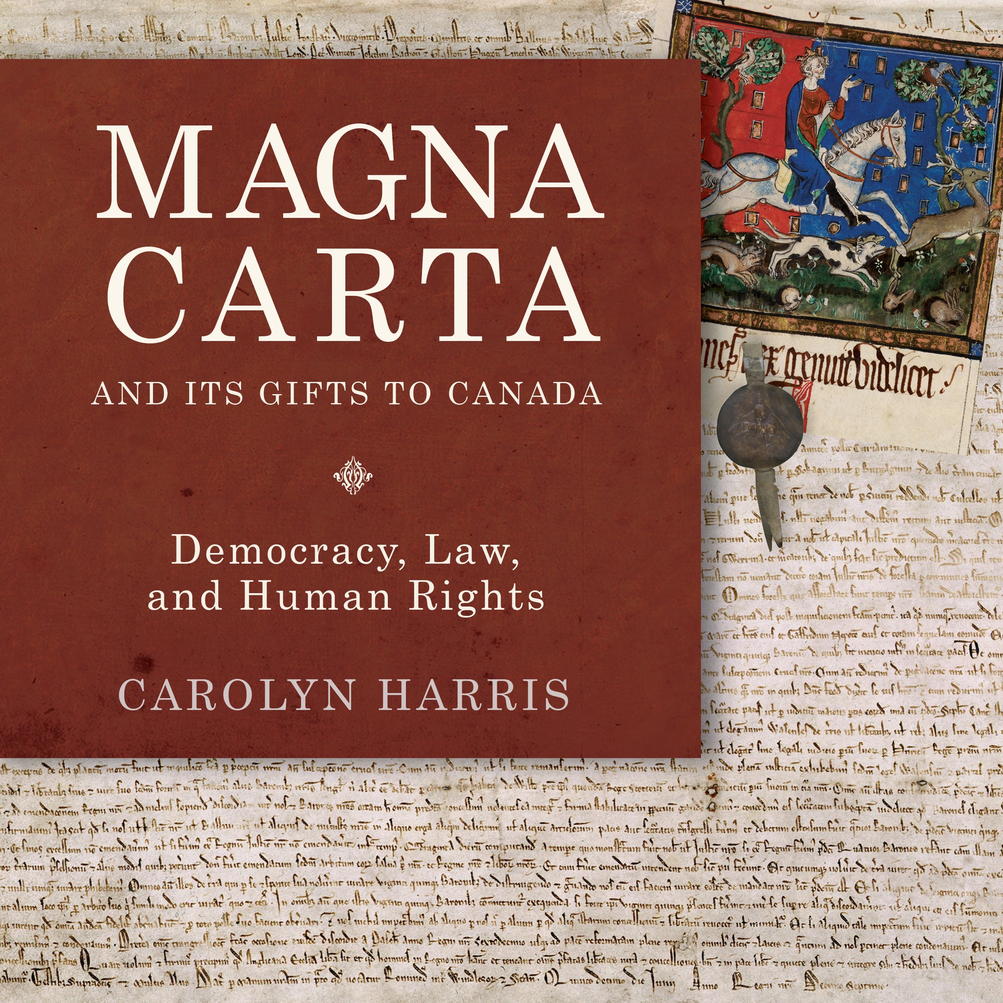 Cover image for Magna Carta and Its Gifts to Canada ISBN 9781459731127