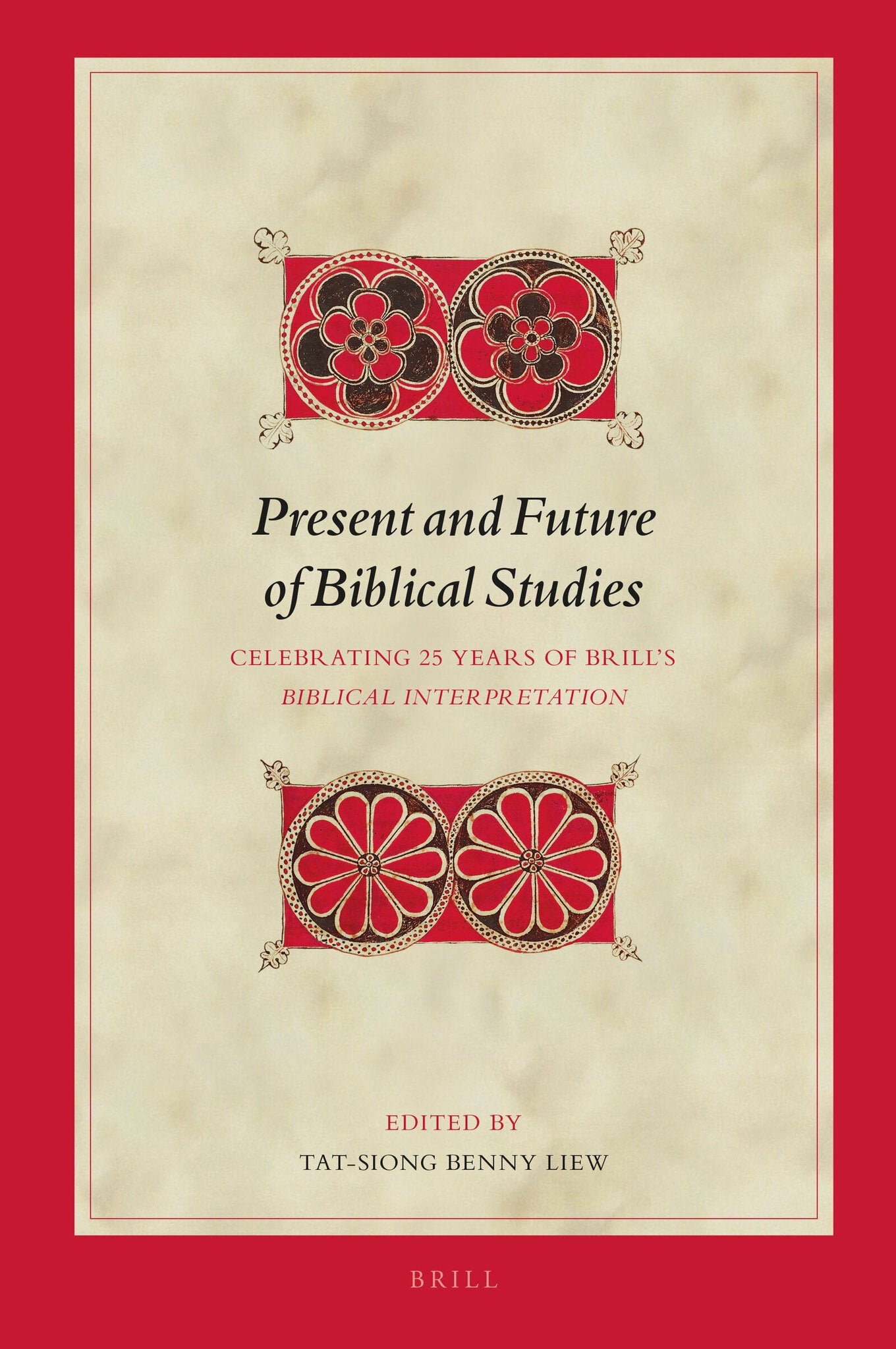 Cover image for Present and Future of Biblical Studies ISBN 9789004363069