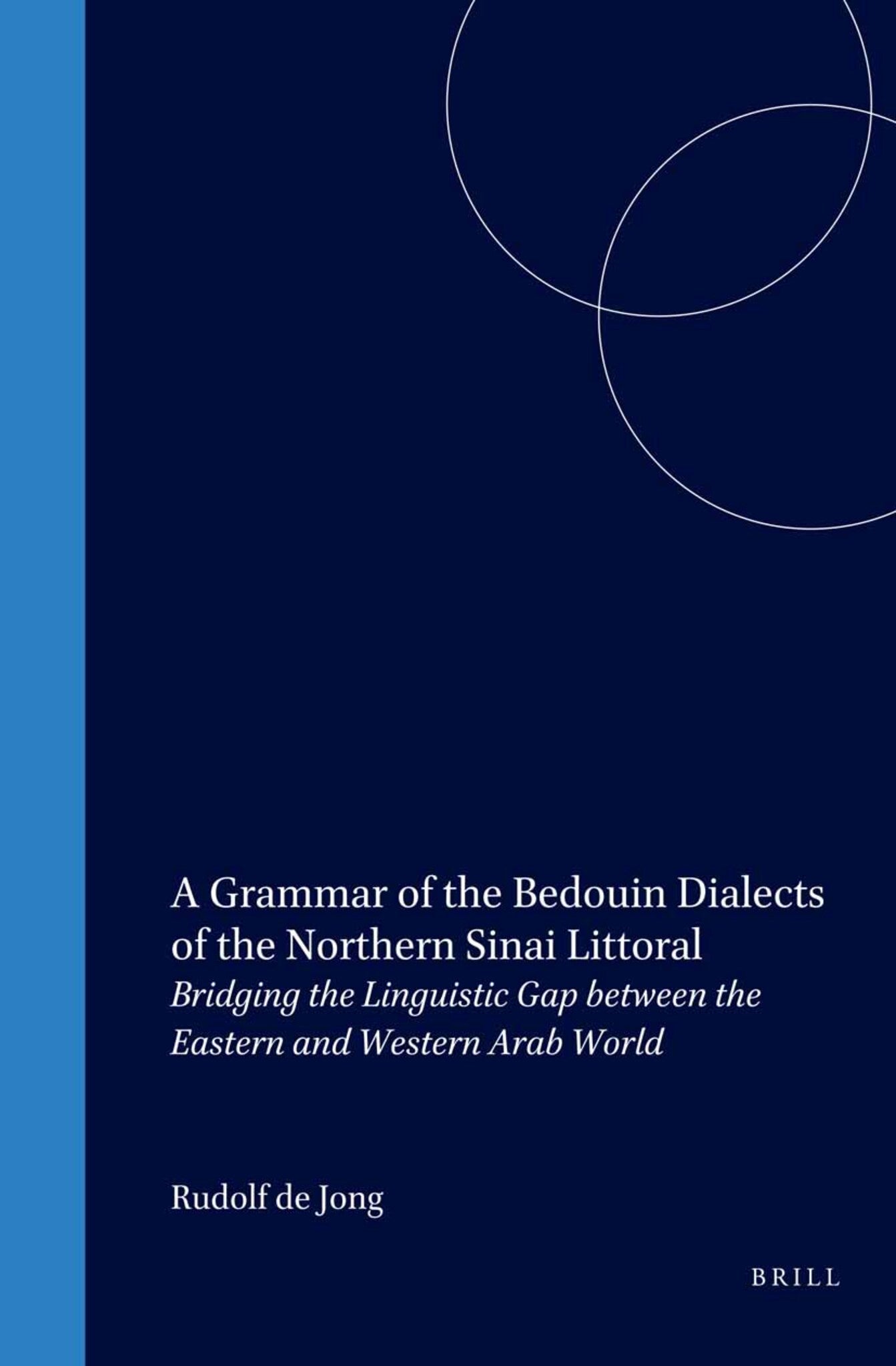 A Grammar of the Bedouin Dialects of the Northern Sinai Littoral