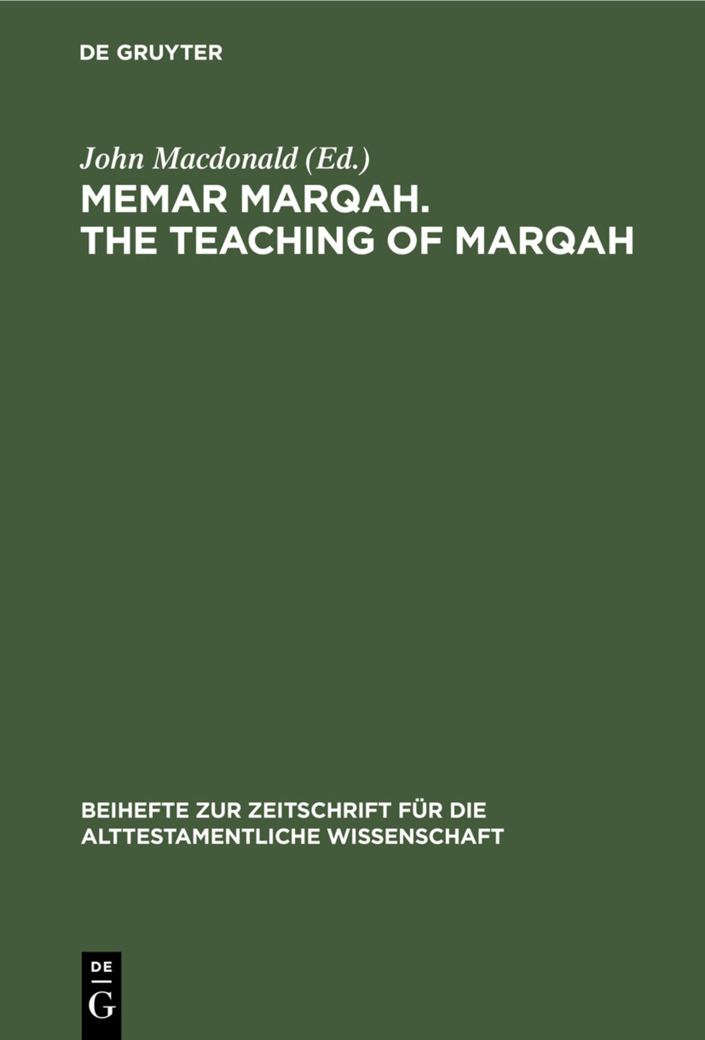 Memar Marqah. The Teaching of Marqah