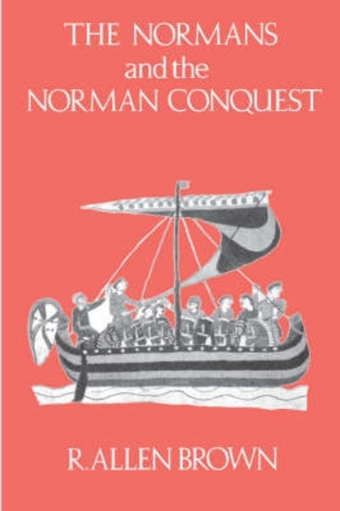 The Normans and the Norman Conquest