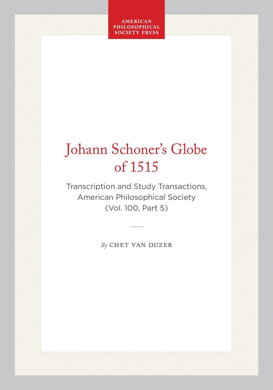 Johann Schoner’s Globe of 1515