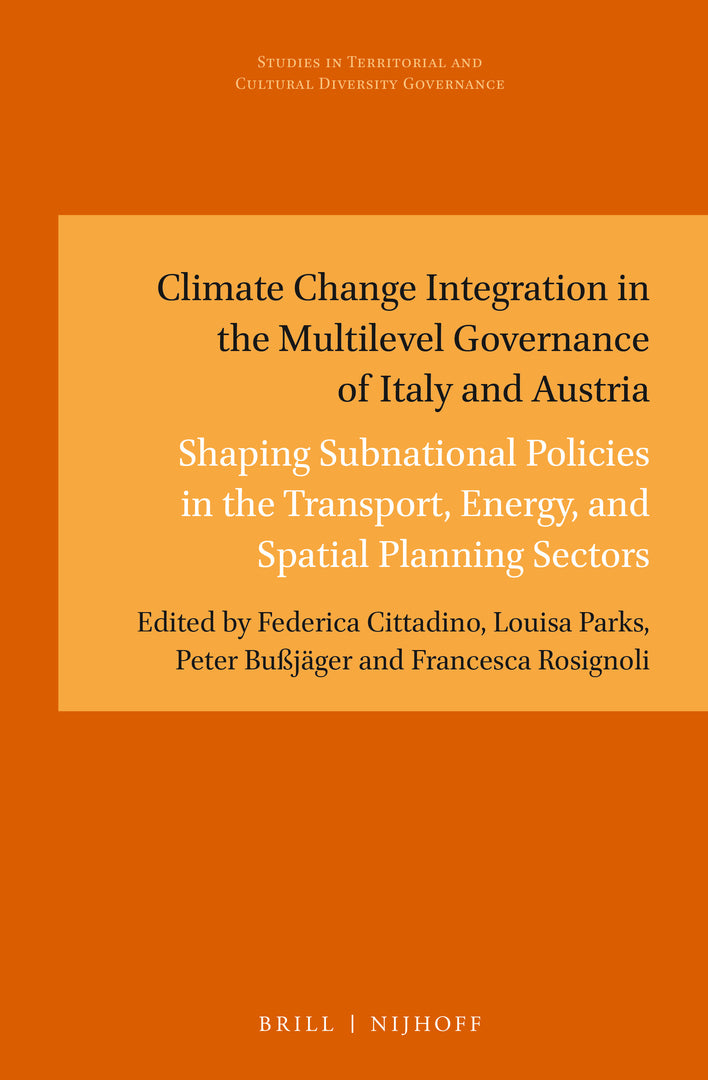 Cover image for Climate Change Integration in the Multilevel Governance of Italy and Austria ISBN 9789004512993