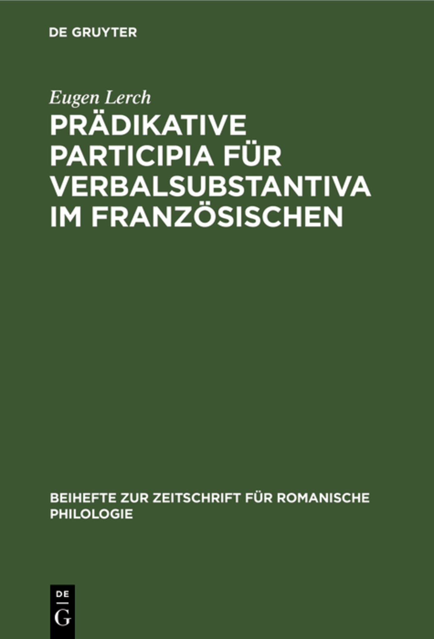 Cover image for Prädikative Participia für Verbalsubstantiva im Französischen ISBN 9783112324431