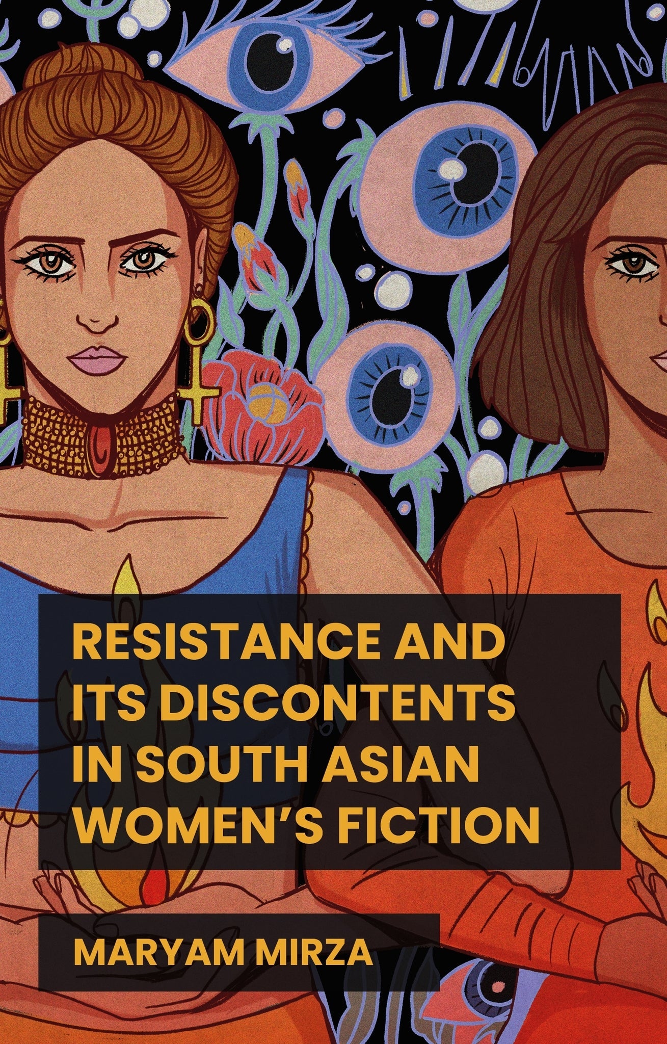 Cover image for Resistance and its discontents in South Asian women's fiction ISBN 9781526191168
