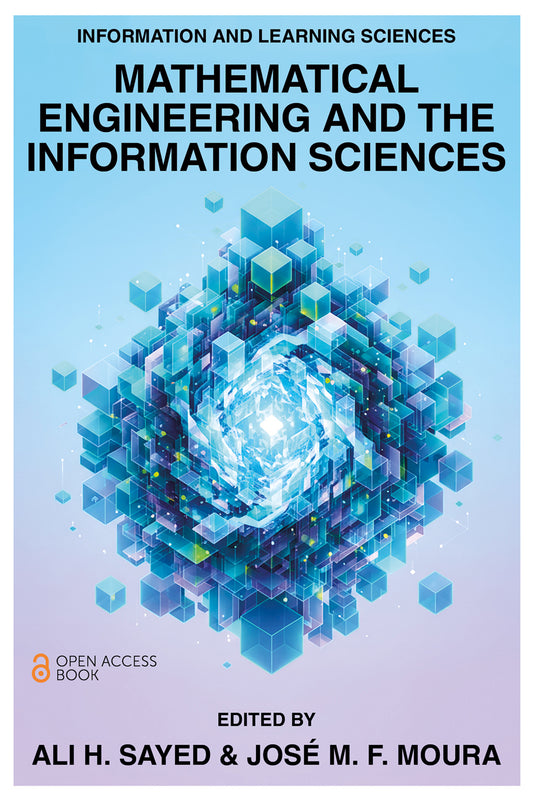 Mathematical Engineering and the Information Sciences
