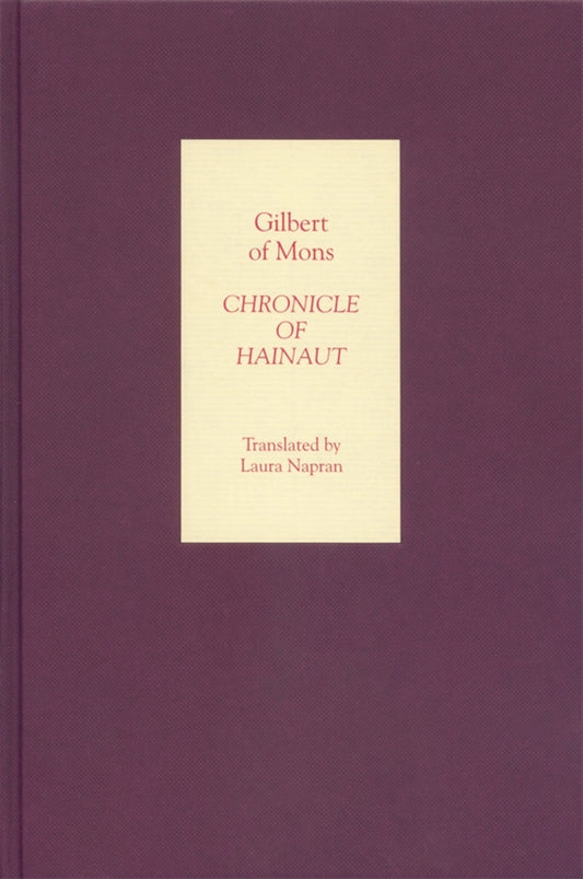Chronicle of Hainaut by Gilbert of Mons
