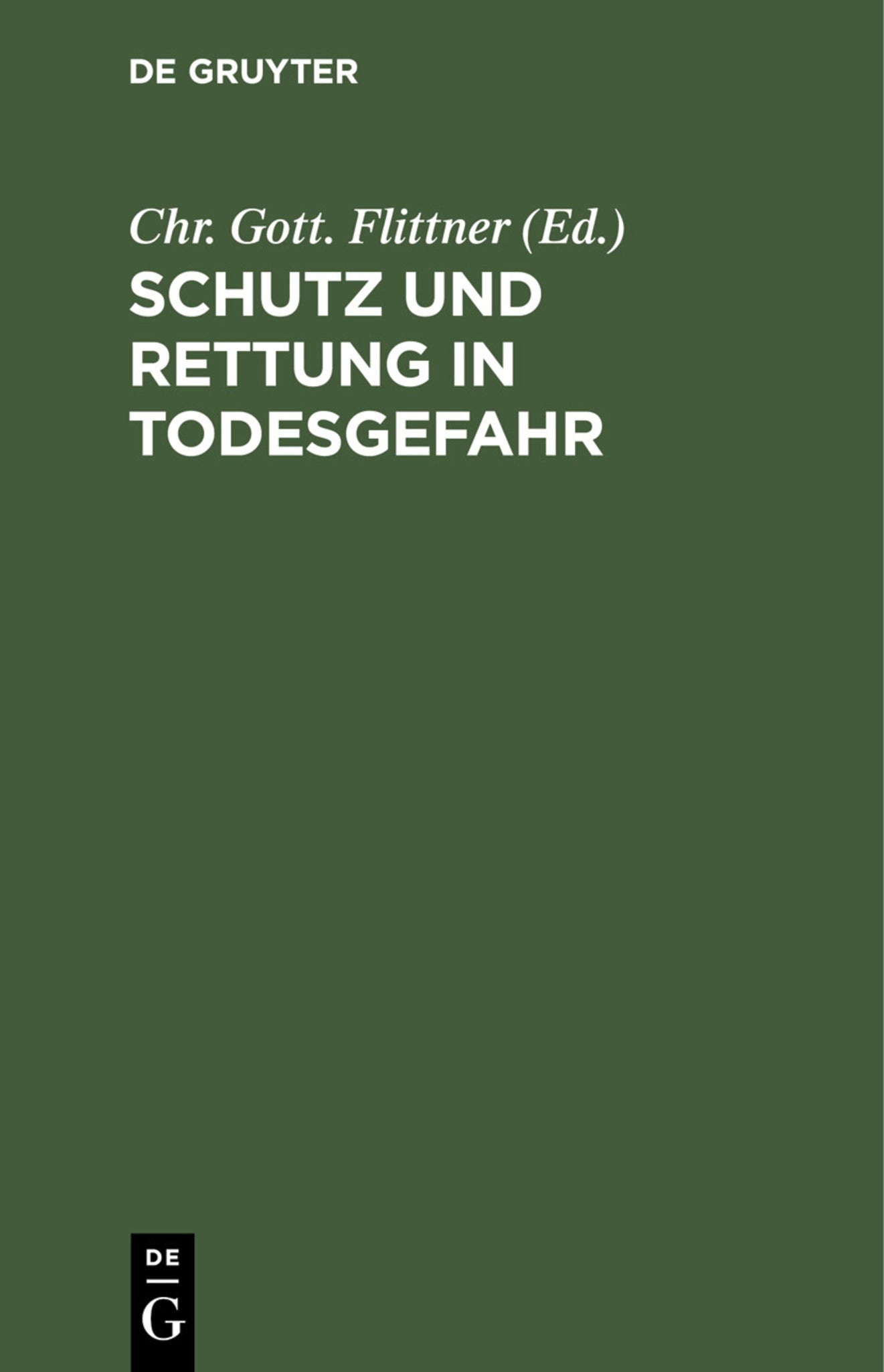 Schutz und Rettung in Todesgefahr