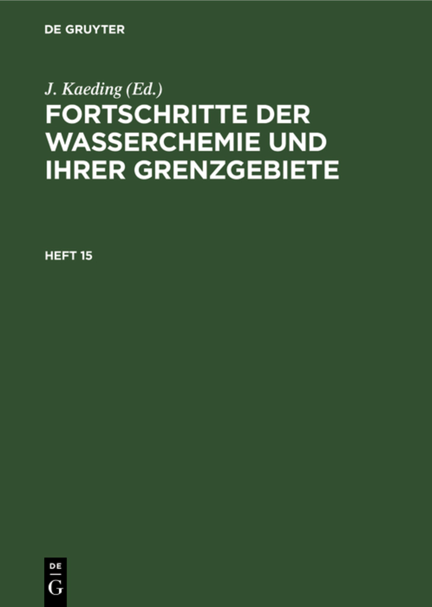 Fortschritte der Wasserchemie und ihrer Grenzgebiete. Heft 15