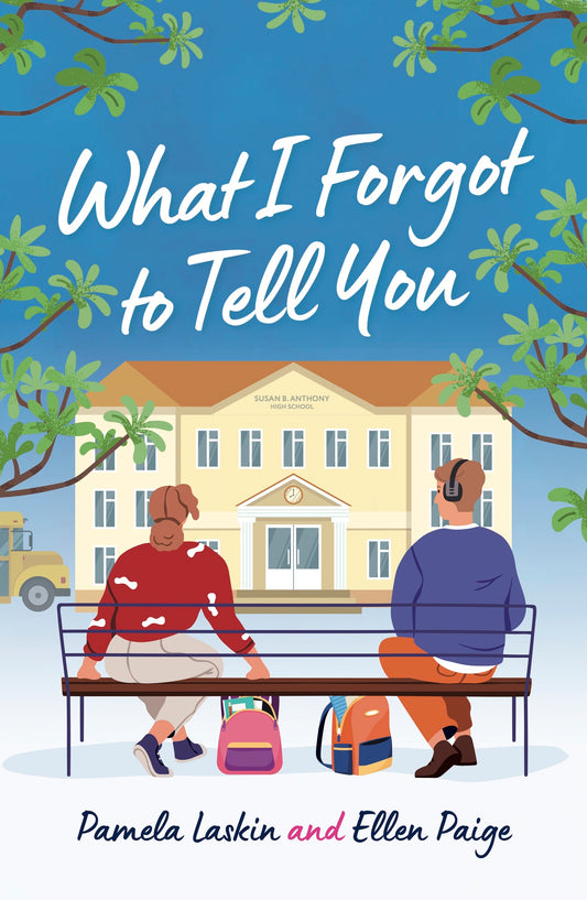 What I Forgot to Tell You