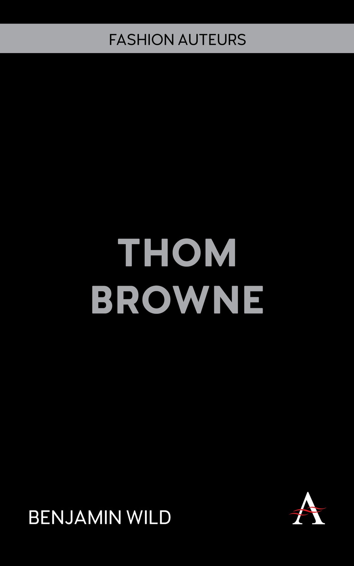 Cover image for Thom Browne ISBN 9781839995088
