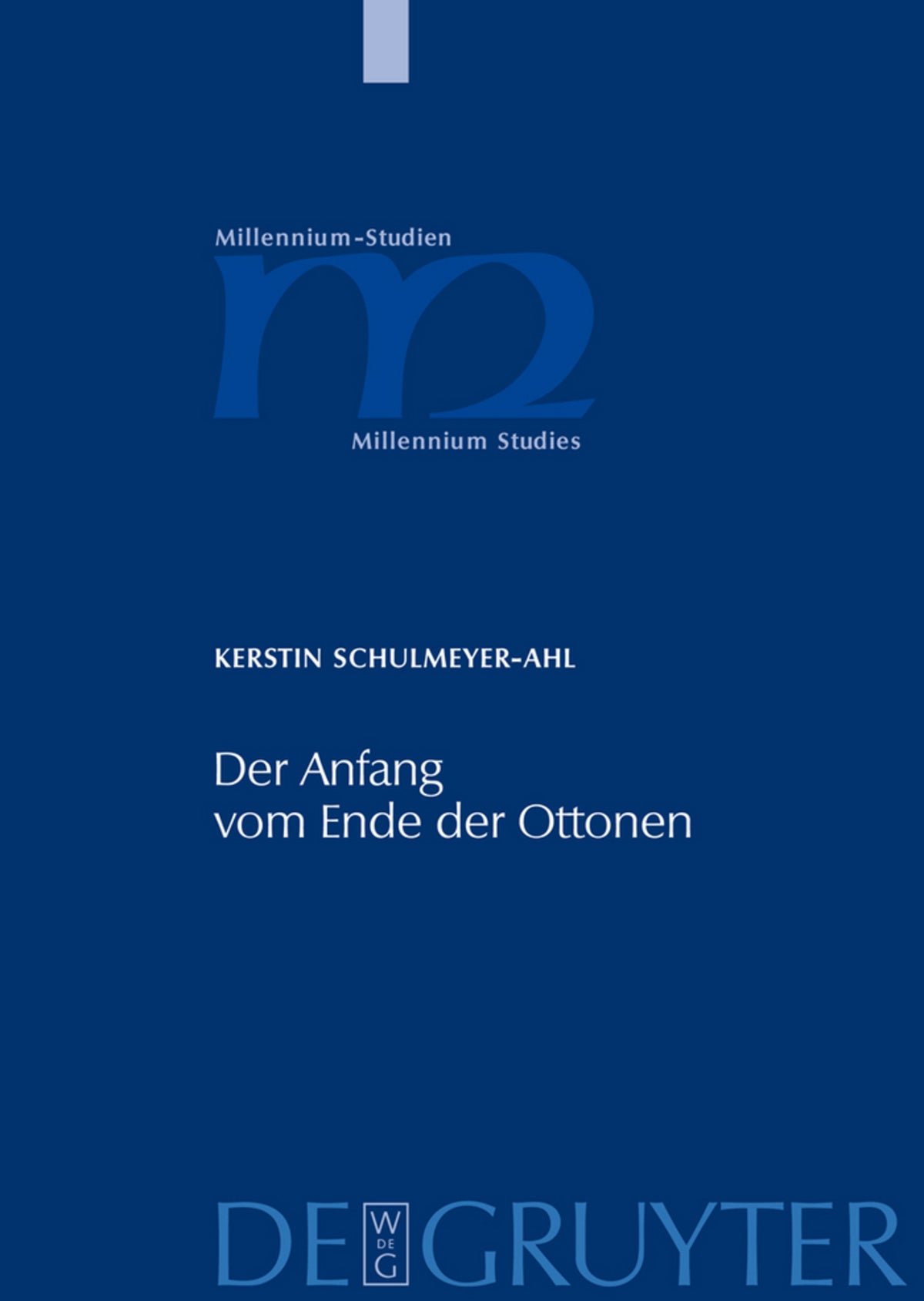 Cover image for Der Anfang vom Ende der Ottonen ISBN 9783110191004