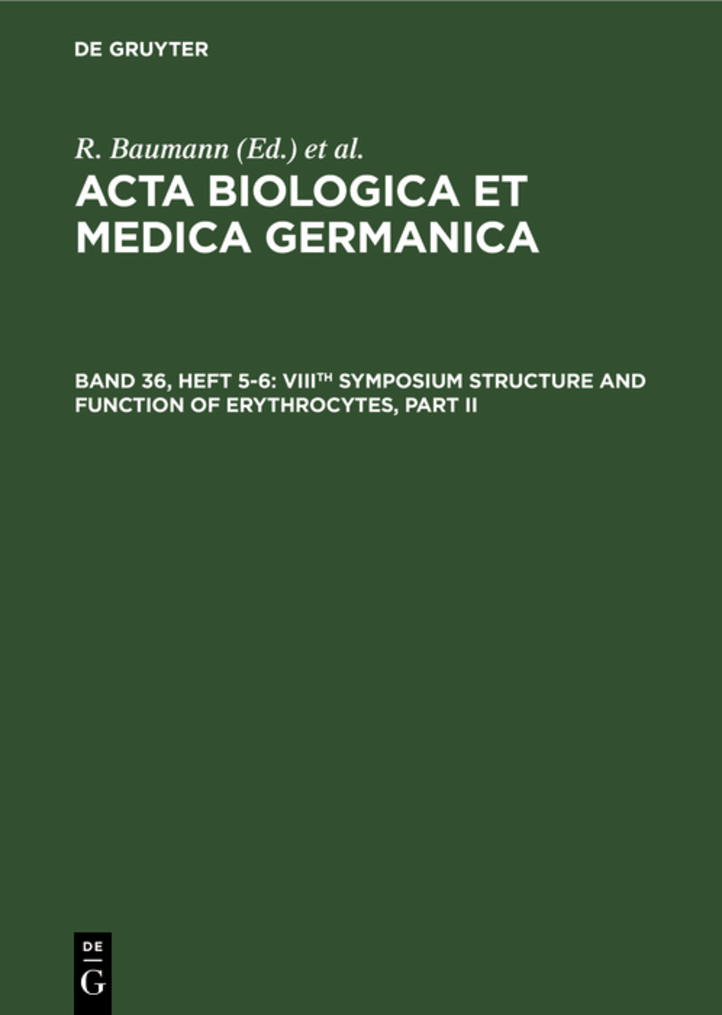 VIIIth Symposium Structure and Function of Erythrocytes, Part II
