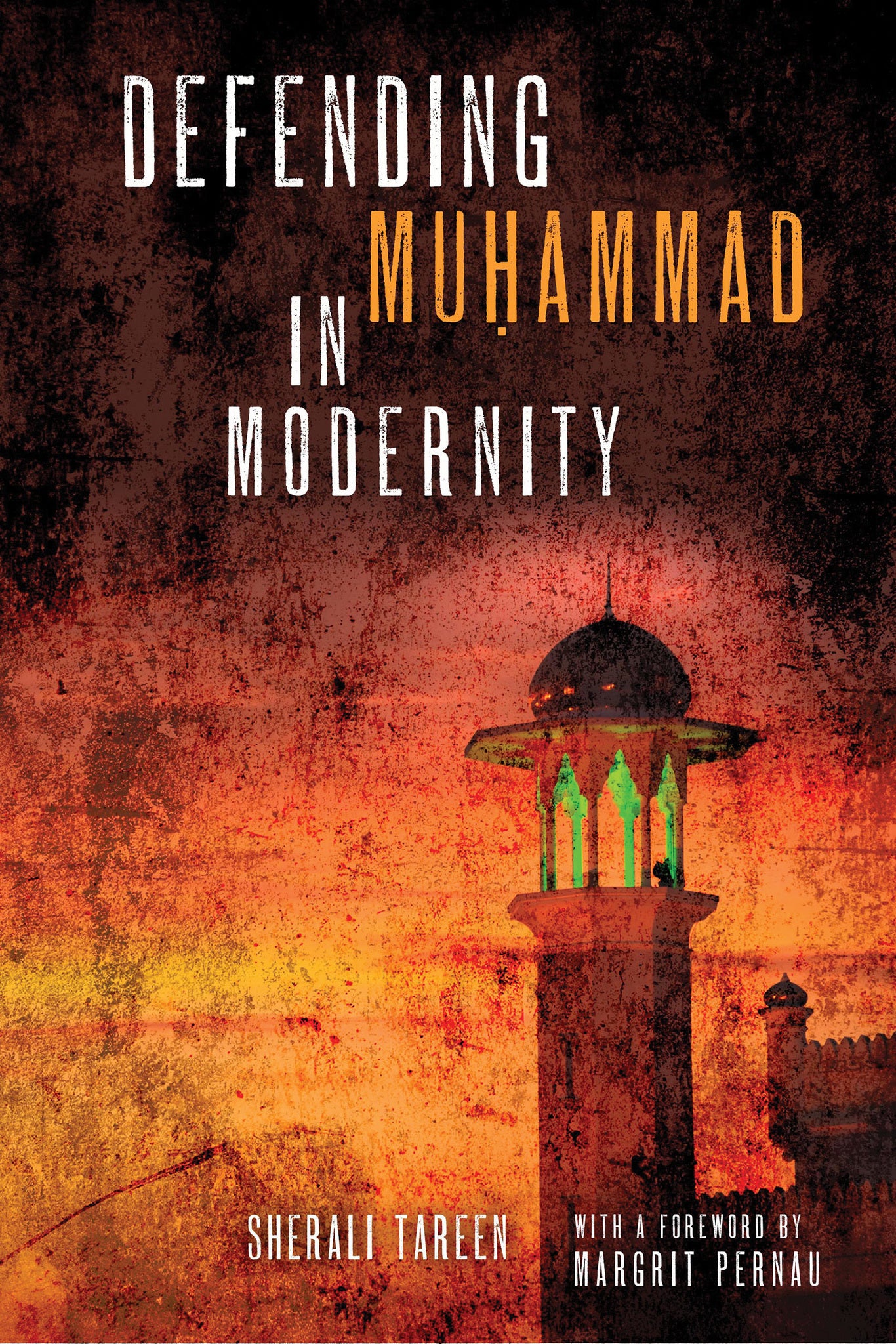 Cover image for Defending Muḥammad in Modernity ISBN 9780268106706