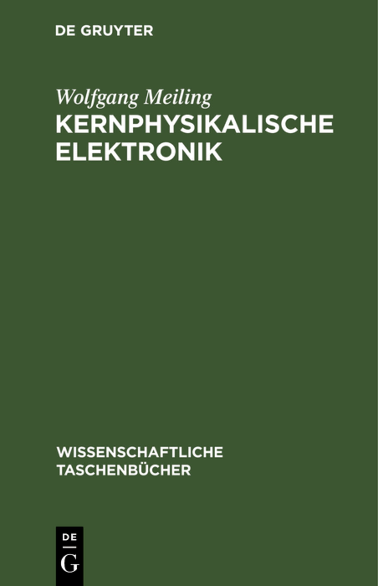 Kernphysikalische Elektronik