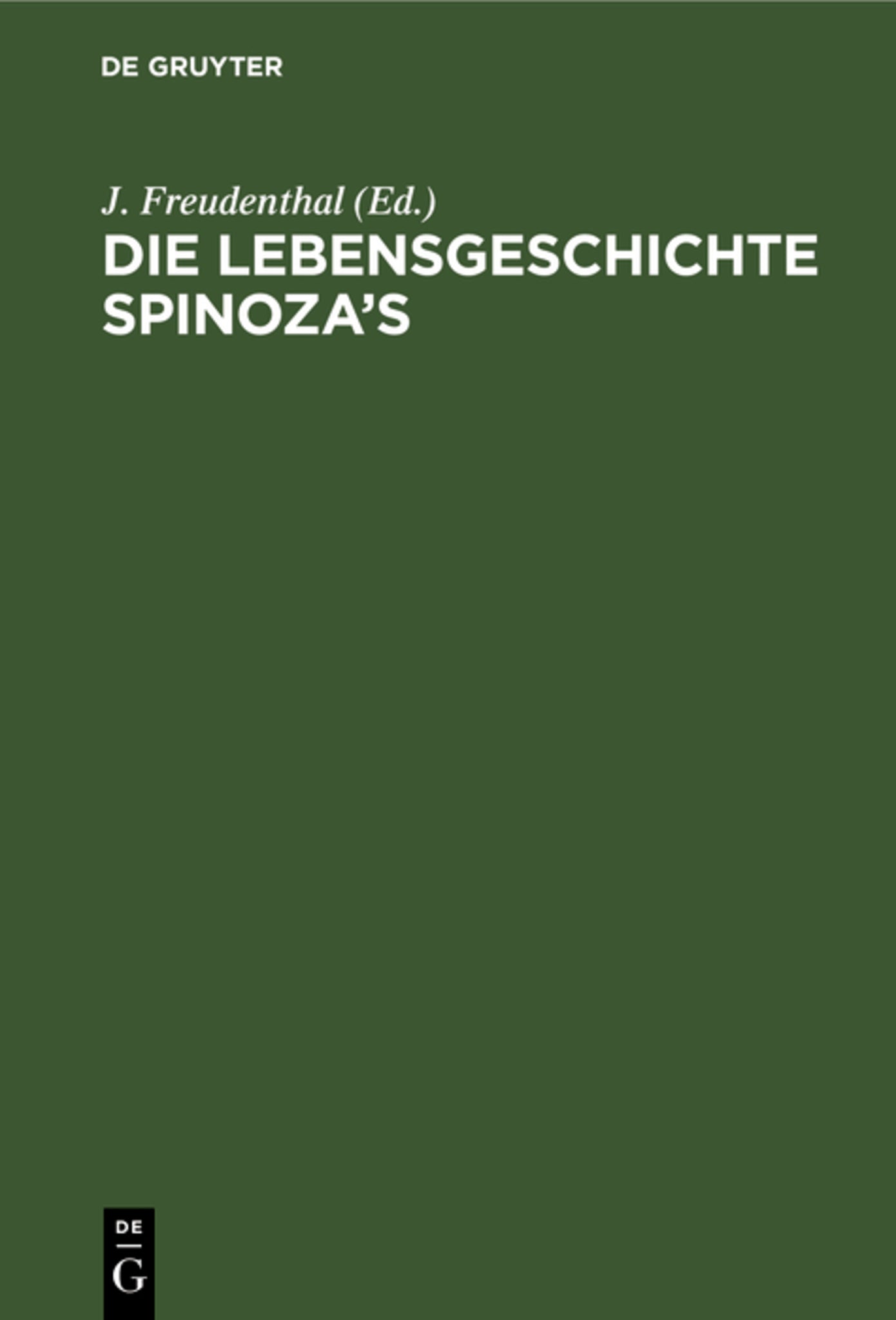 Die Lebensgeschichte Spinoza’s