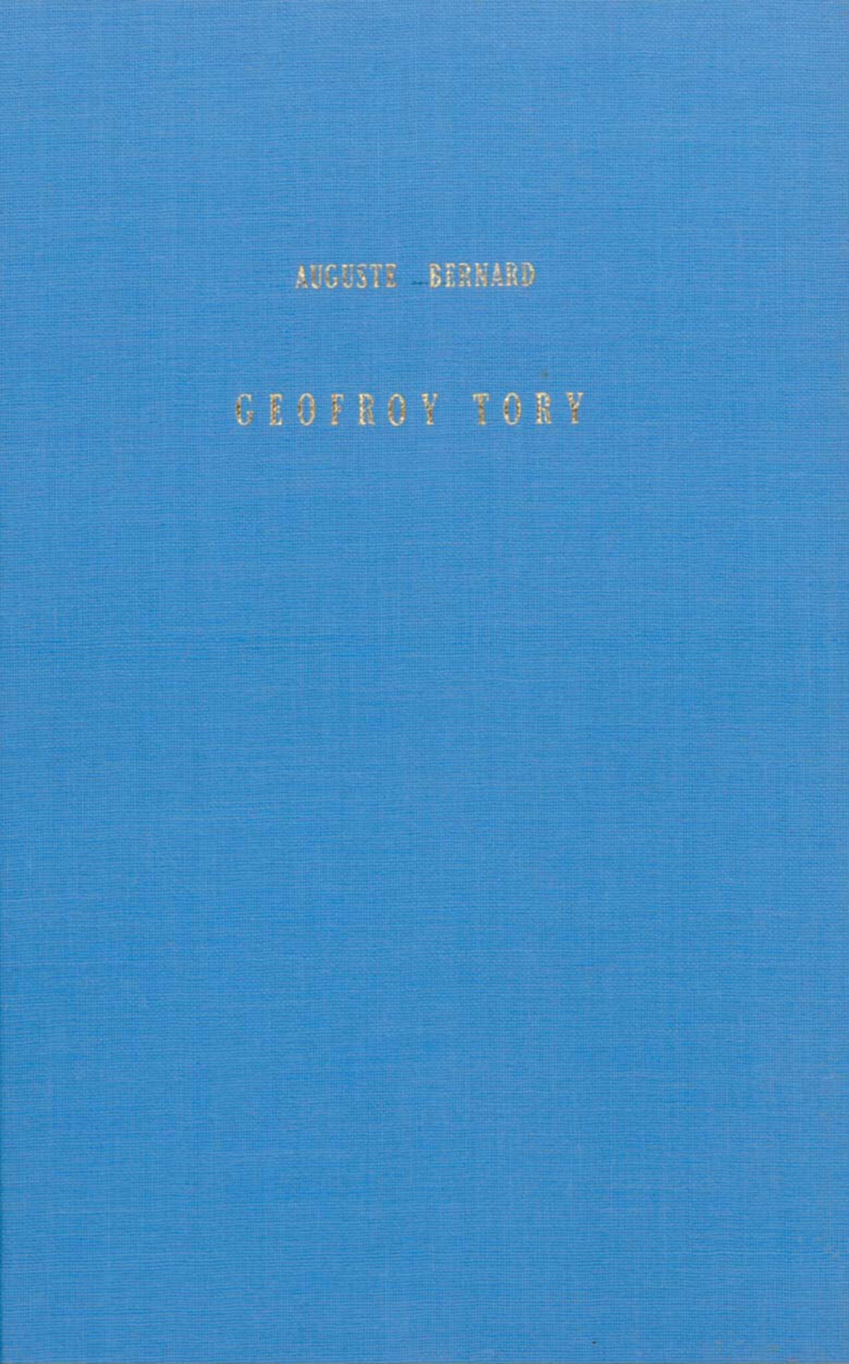 Geofroy Tory, Peintre et Graveur, Premier Imprimeur Royal, Réformateur de l'orthographe et de la Typographie sous François 1er