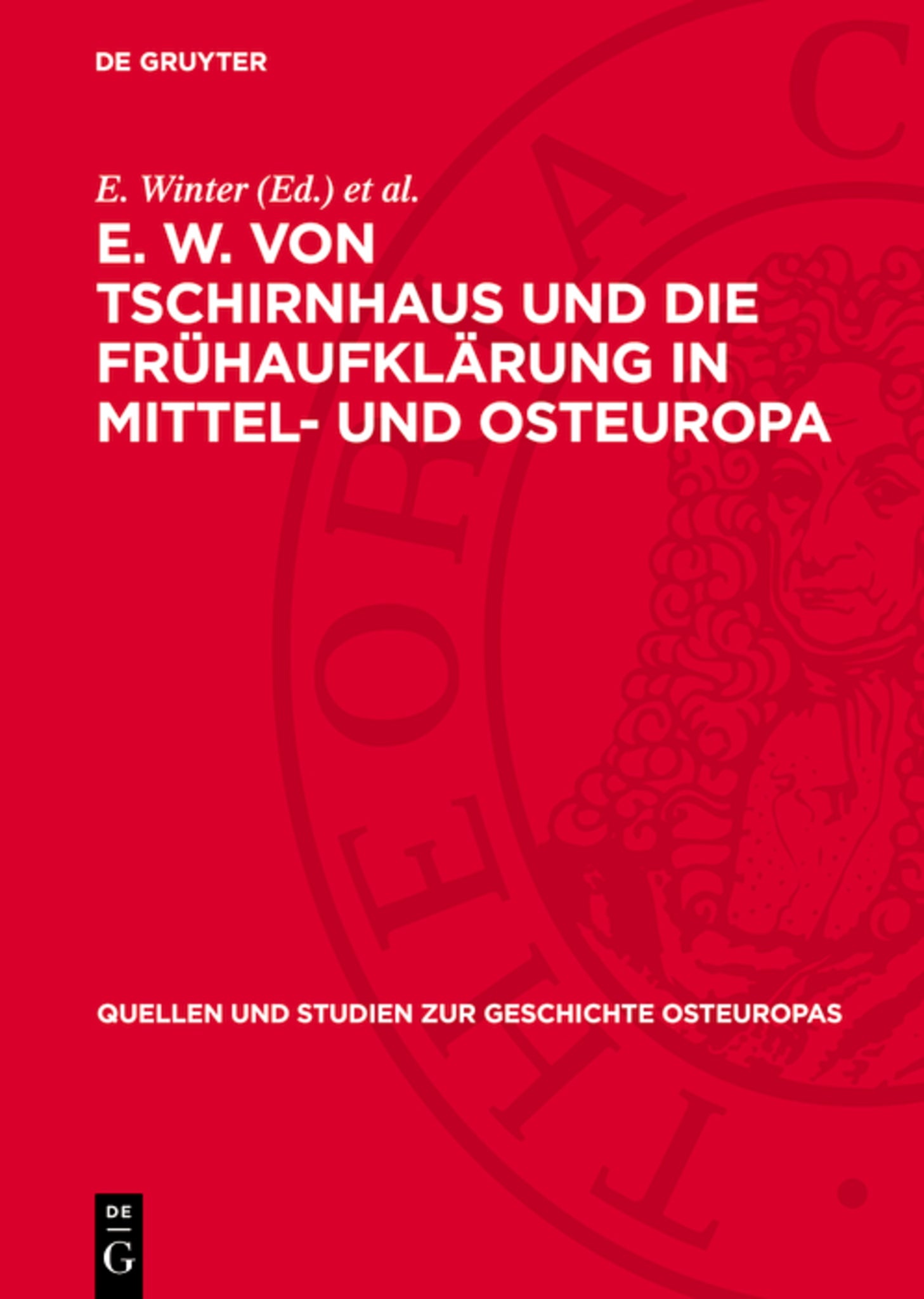 E. W. von Tschirnhaus und die Frühaufklärung in Mittel- und Osteuropa