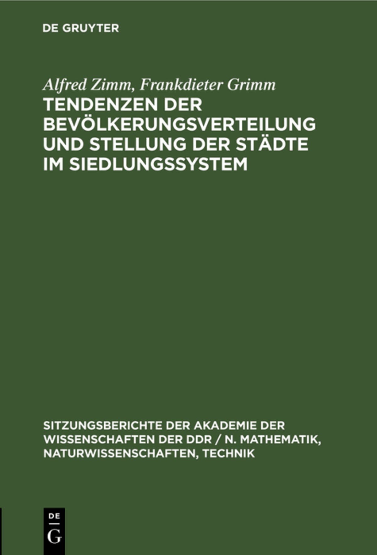 Tendenzen der Bevölkerungsverteilung und Stellung der Städte im Siedlungssystem