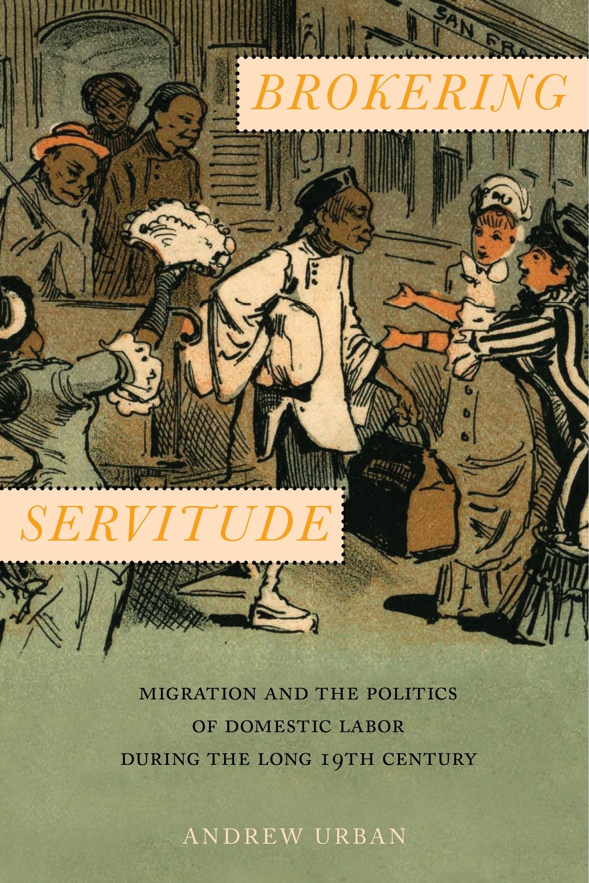 Cover image for Brokering Servitude ISBN 9780814764749
