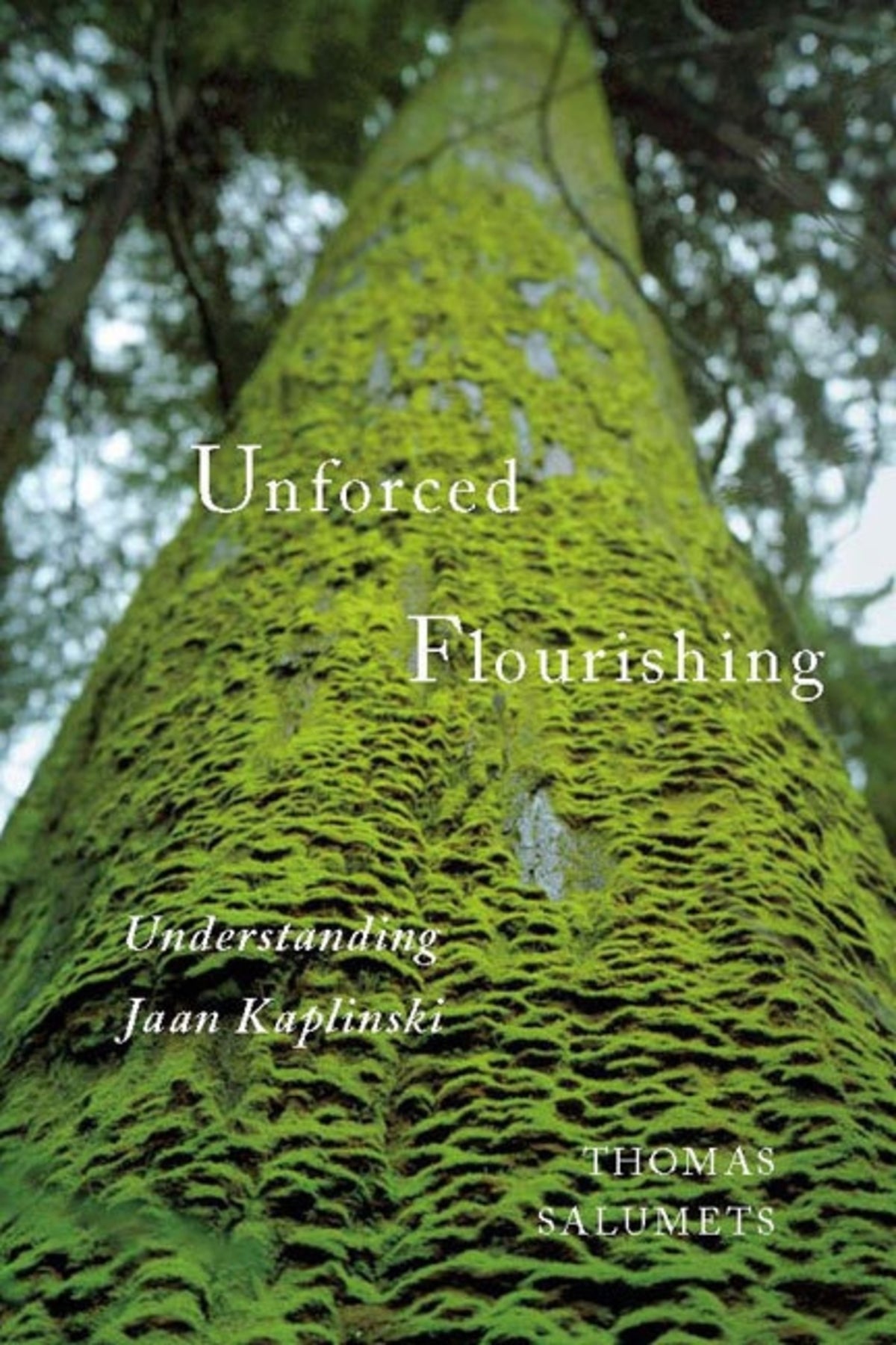 Cover image for Unforced Flourishing ISBN 9780773592179