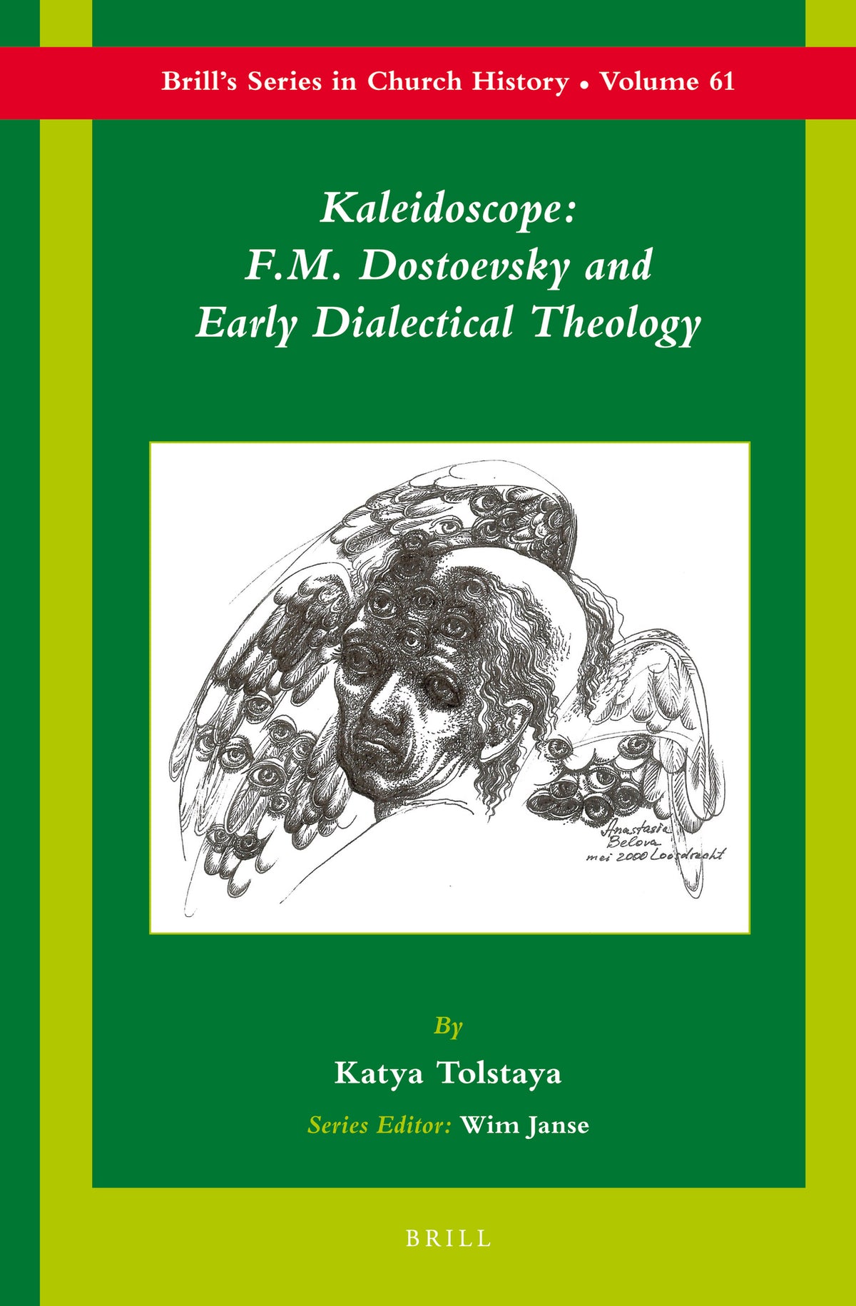 Cover image for Kaleidoscope: F.M. Dostoevsky and the Early Dialectical Theology ISBN 9789004244580