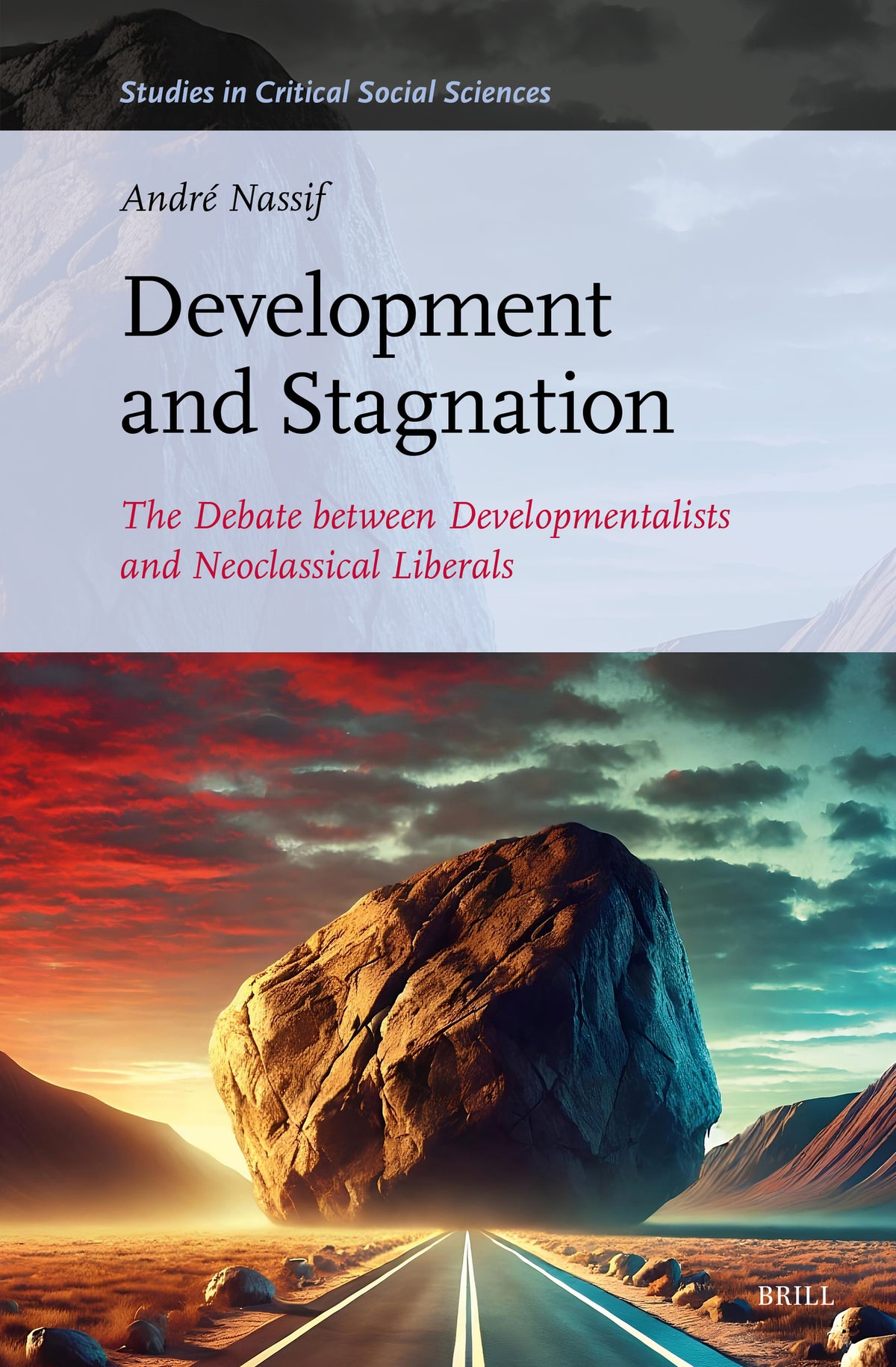 Cover image for Development and Stagnation ISBN 9789004734289