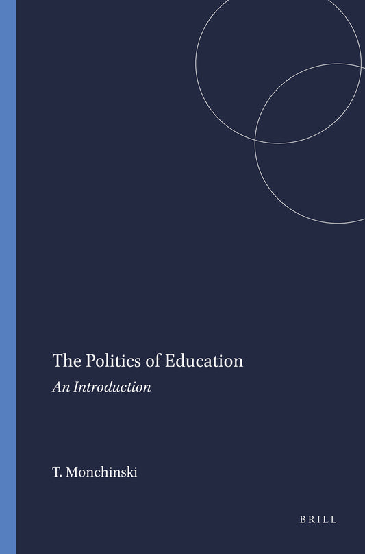 The Politics of Education