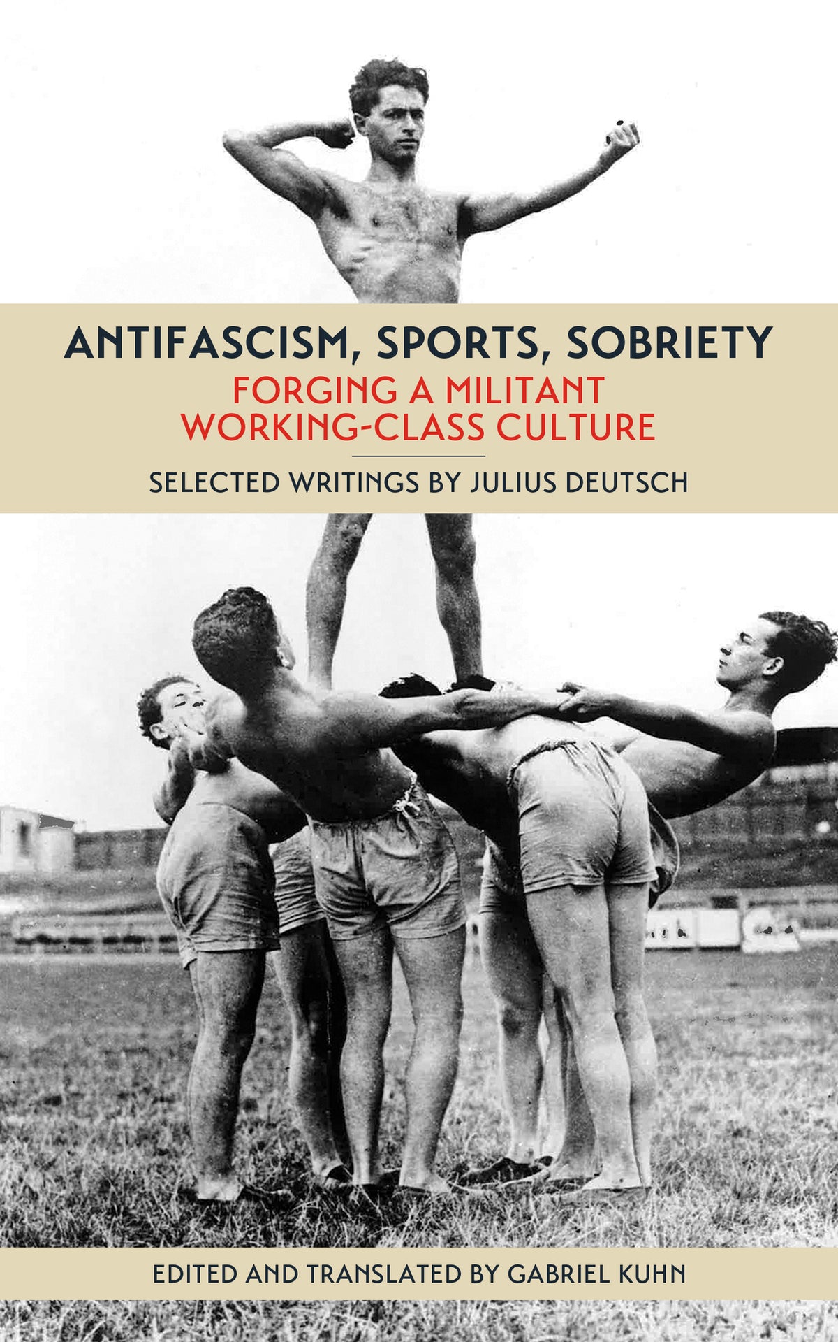 Cover image for Antifascism, Sports, Sobriety ISBN 9781629631547