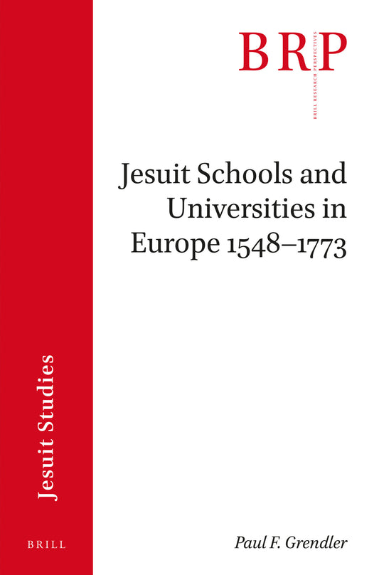 Jesuit Schools and Universities in Europe, 1548–1773