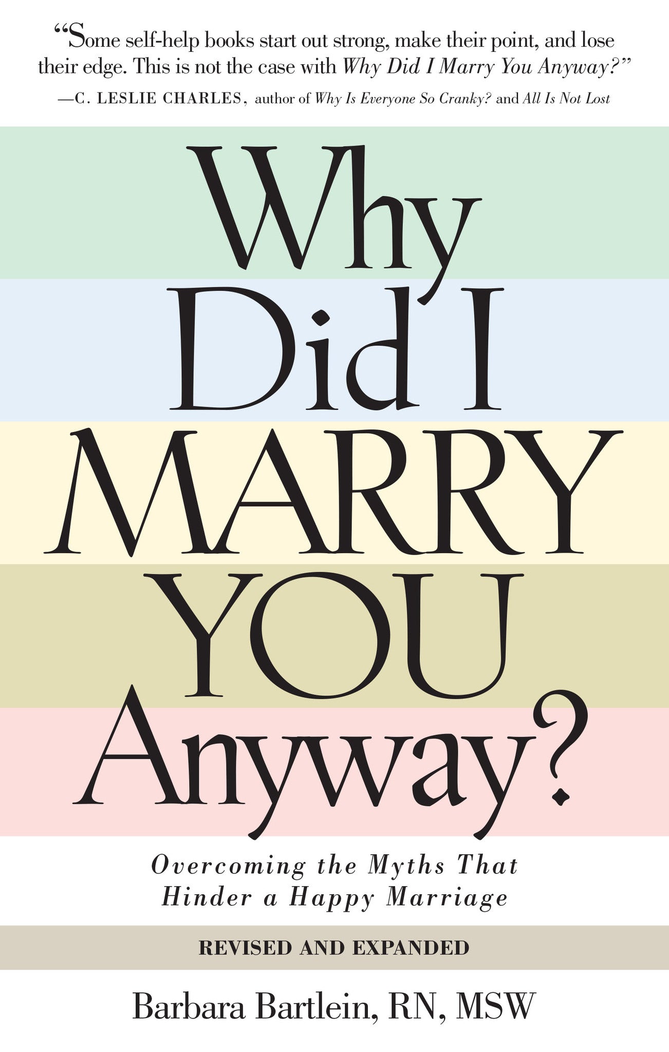 Why Did I Marry You Anyway?