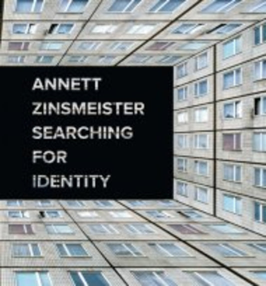 Annett Zinsmeister: Searching for Identity