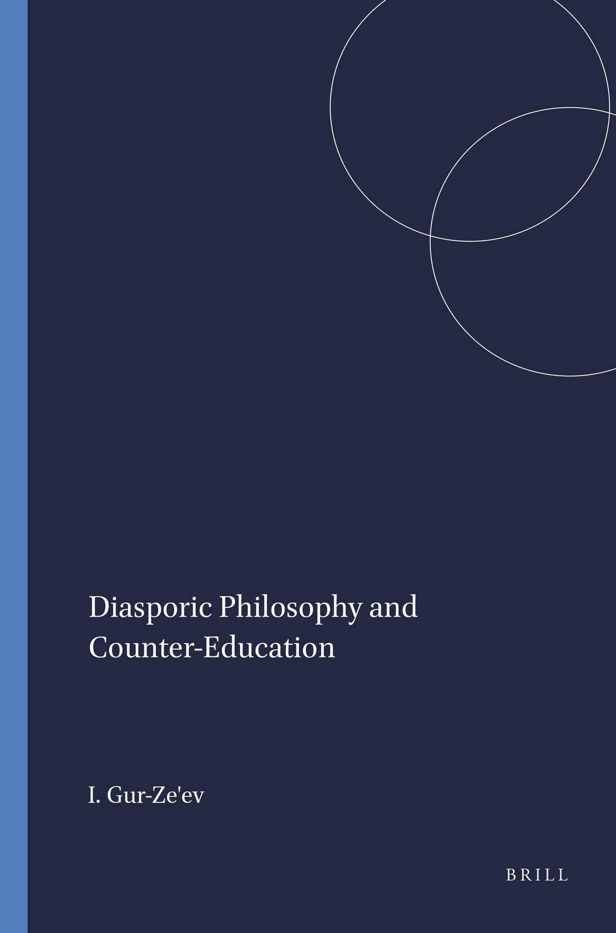 Cover image for Diasporic Philosophy and Counter-Education ISBN 9789460913624