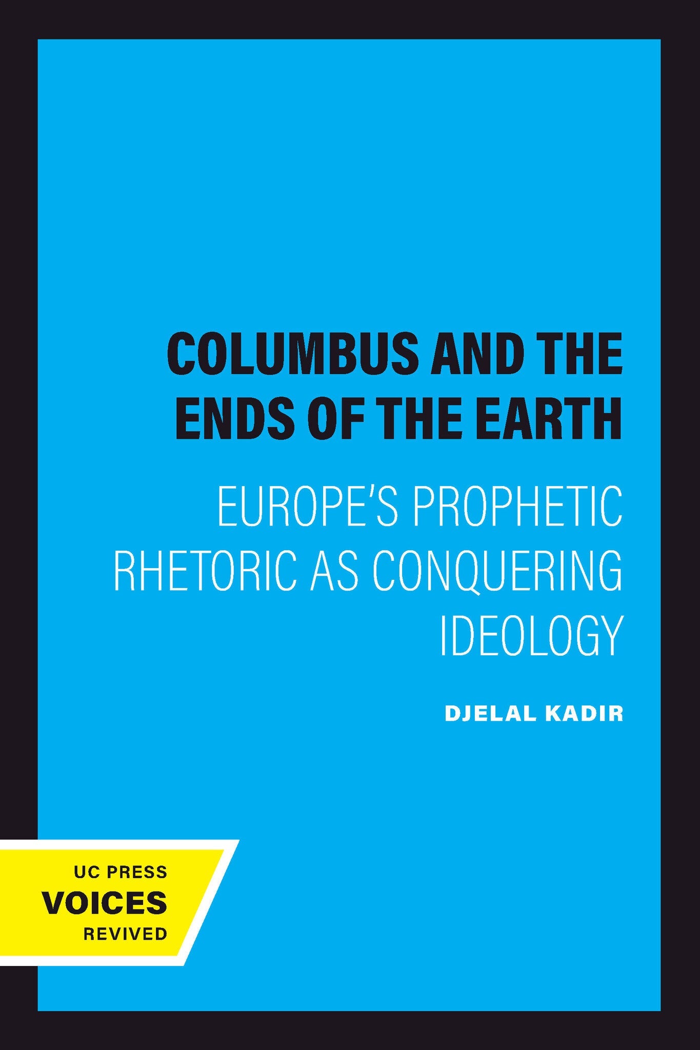 Cover image for Columbus and the Ends of the Earth ISBN 9780520074422