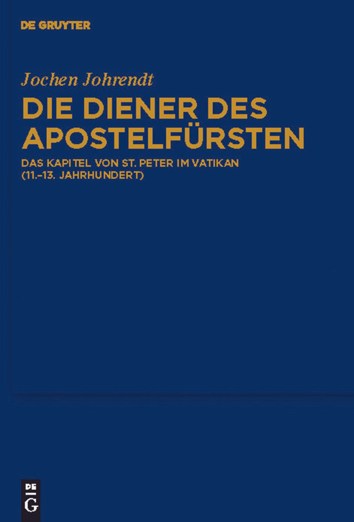 Die Diener des Apostelfürsten