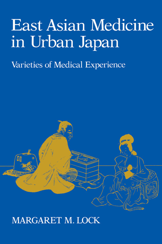 East Asian Medicine in Urban Japan