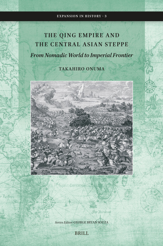 The Qing Empire and the Central Asian Steppe