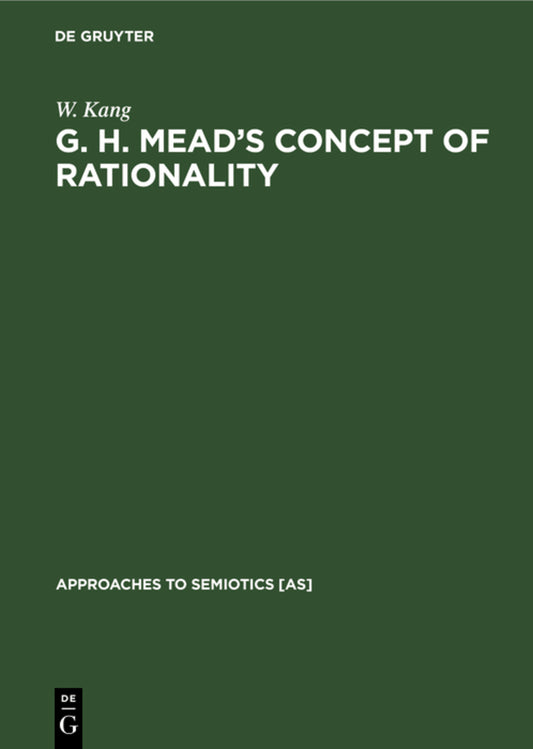 G. H. Mead’s Concept of Rationality
