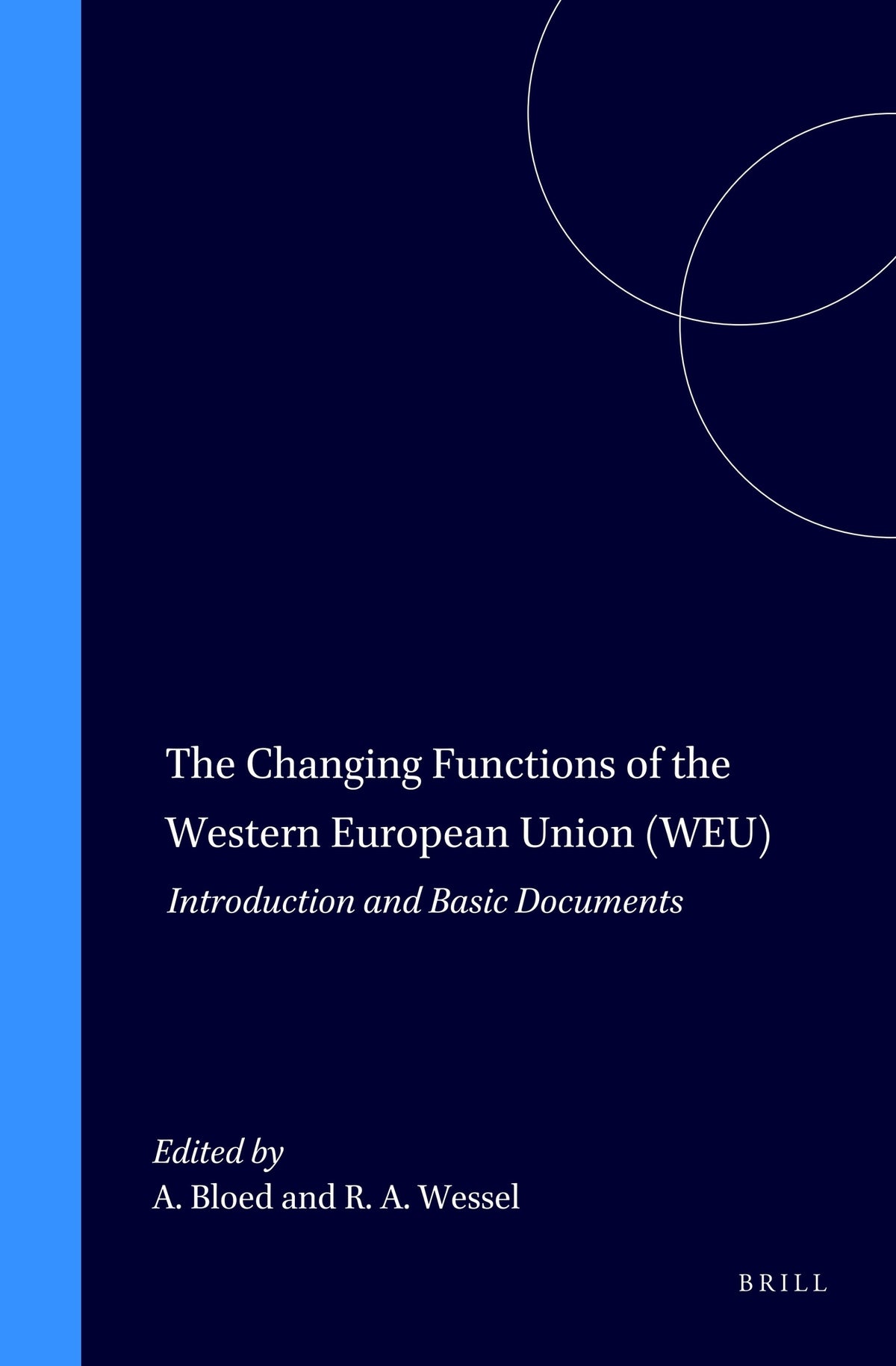The Changing Functions of the Western European Union (WEU)