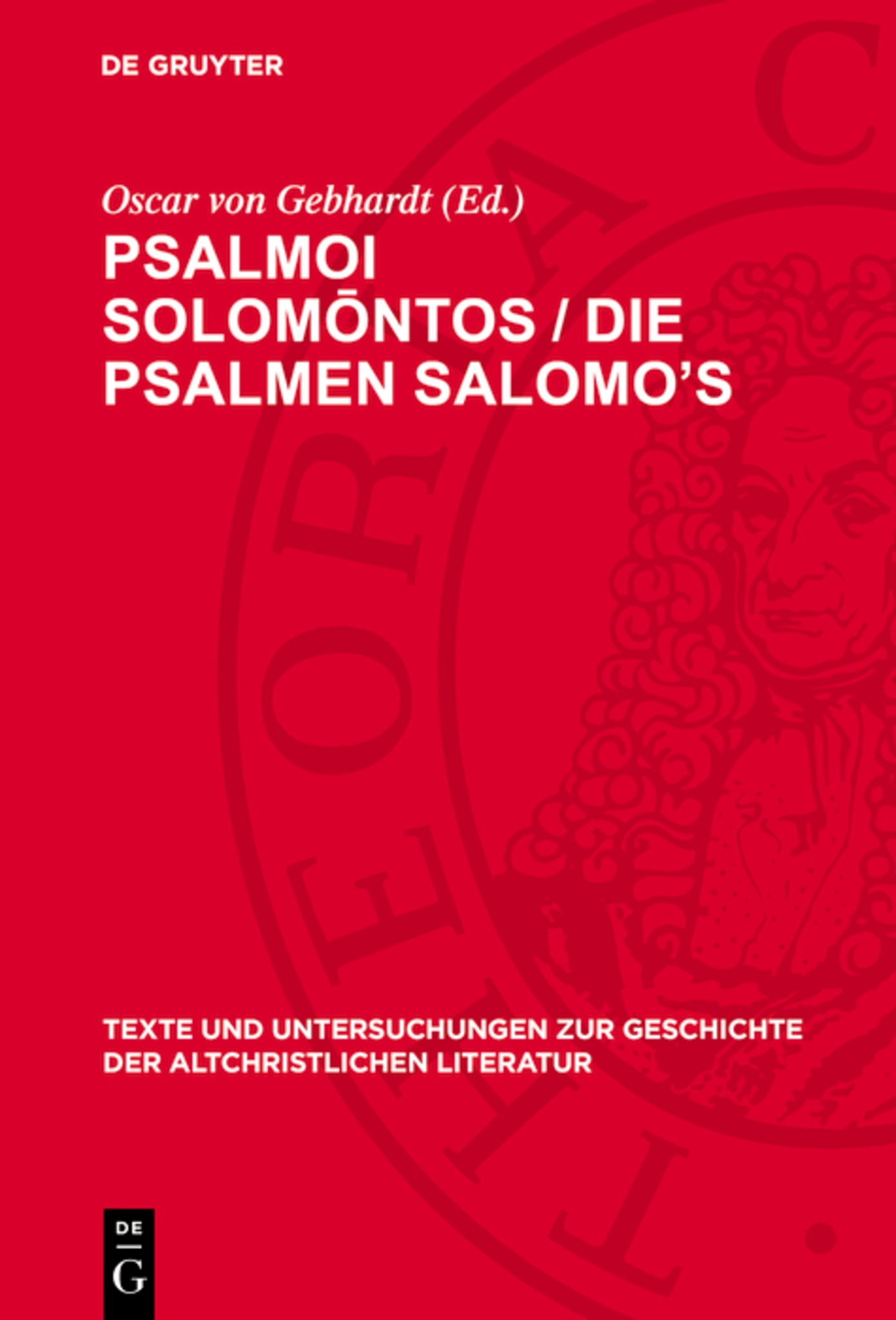 Psalmoi Solomōntos / Die Psalmen Salomo’s