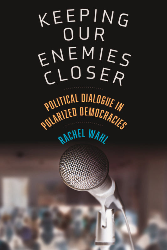 Keeping Our Enemies Closer