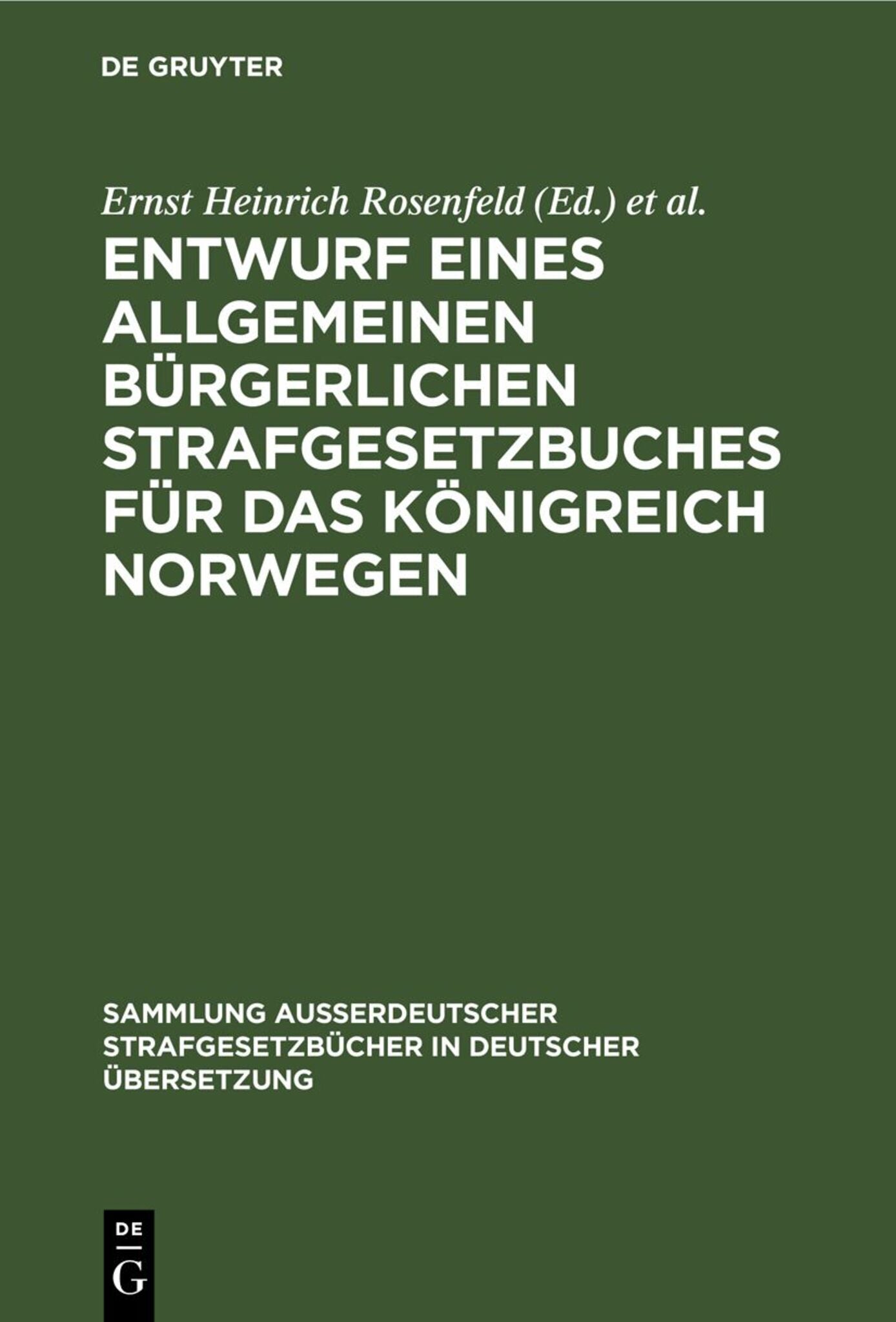 Entwurf eines Allgemeinen bürgerlichen Strafgesetzbuches für das Königreich Norwegen