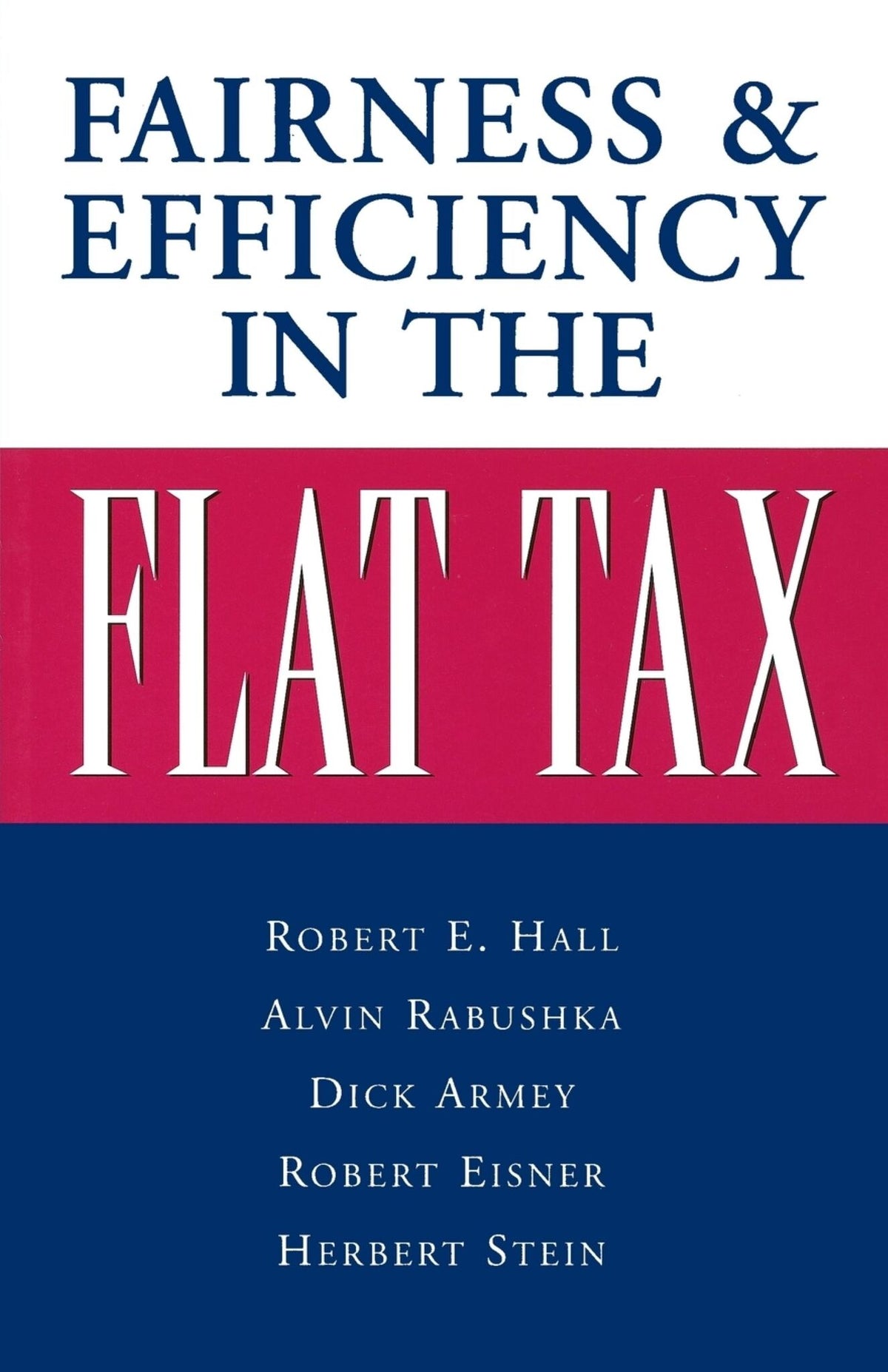Cover image for Fairness and Efficiency in the Flat Tax ISBN 9780844739878