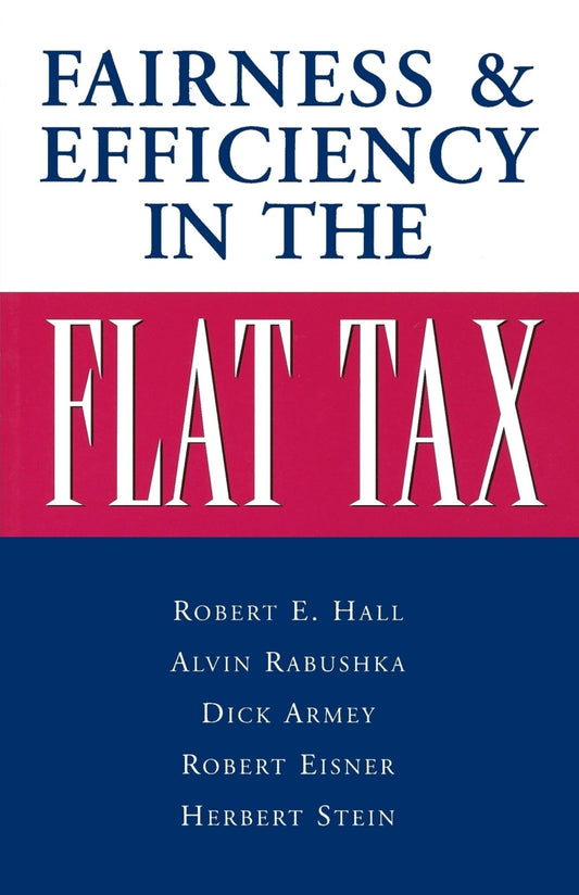 Fairness and Efficiency in the Flat Tax